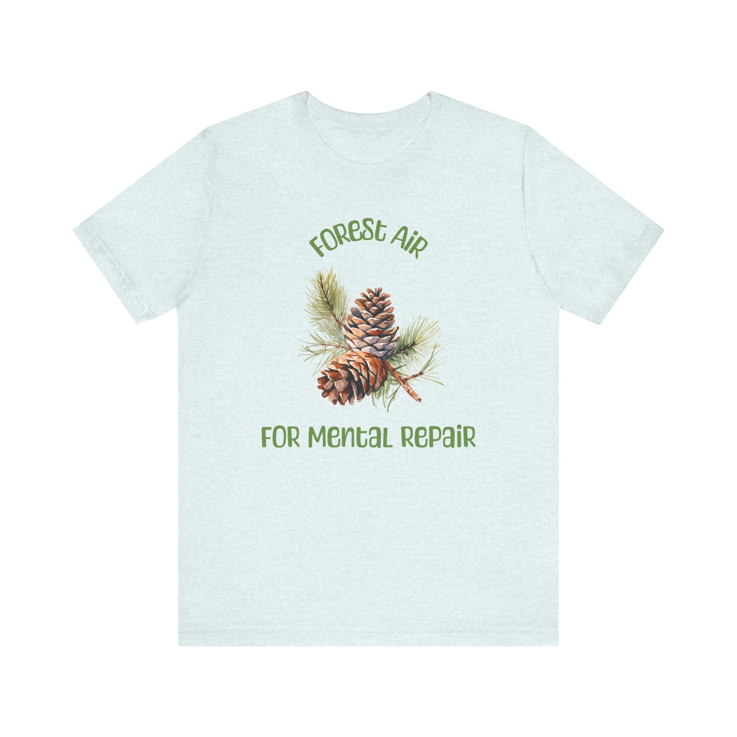 Forest Air Mental Repair Tee – Unisex Jersey Short Sleeve Shirt, Nature Lover Gift, Eco-Friendly Apparel, Gift for Hikers, Relaxation Wear