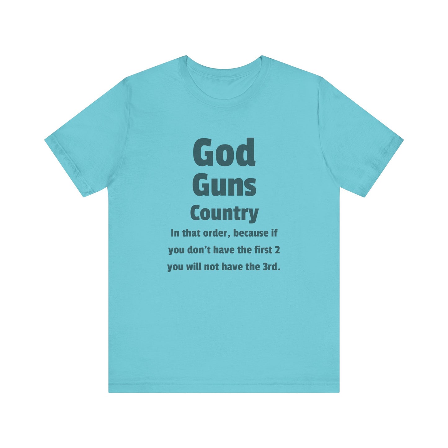 God Guns Country Tee - Unisex Short Sleeve Shirt, Casual Wear, Patriotic Gift, 4th of July, Everyday Style, Statement Apparel