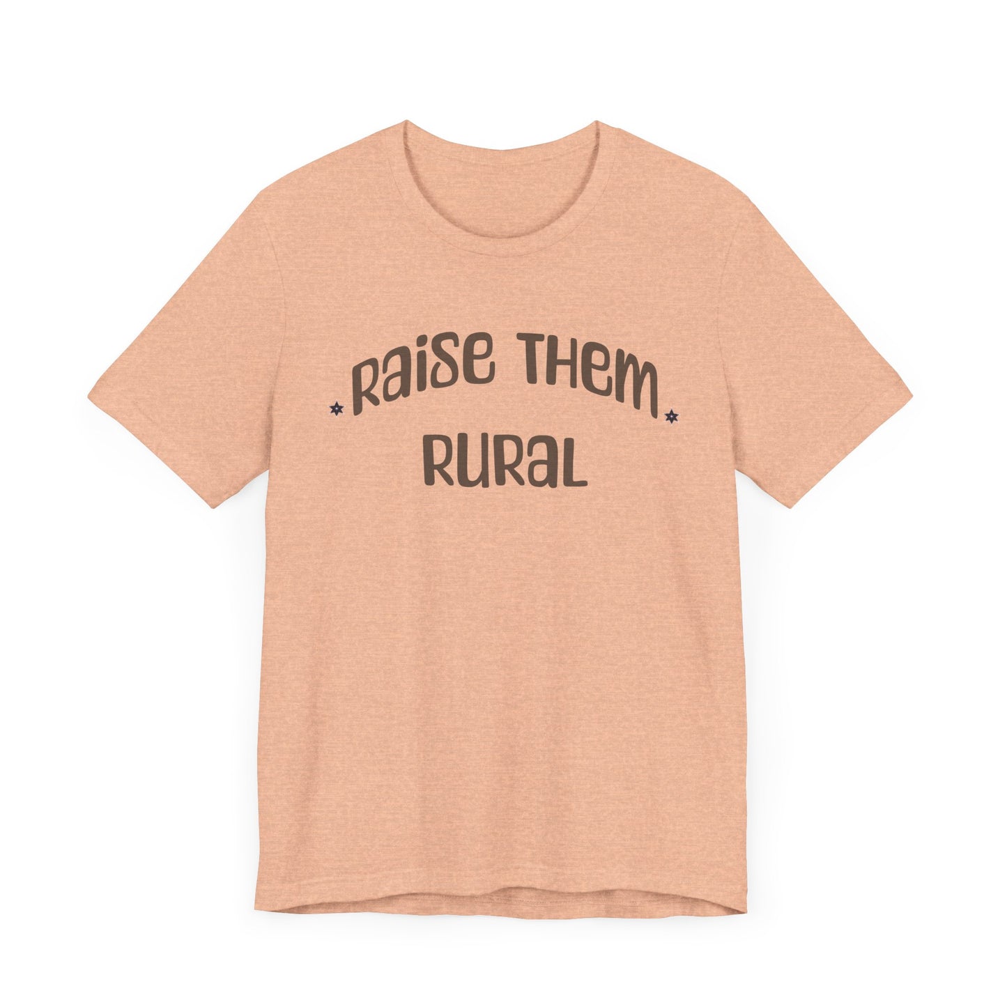 Raise Them Rural Unisex Tee - Casual Shirt for Animal Lovers & Country Living