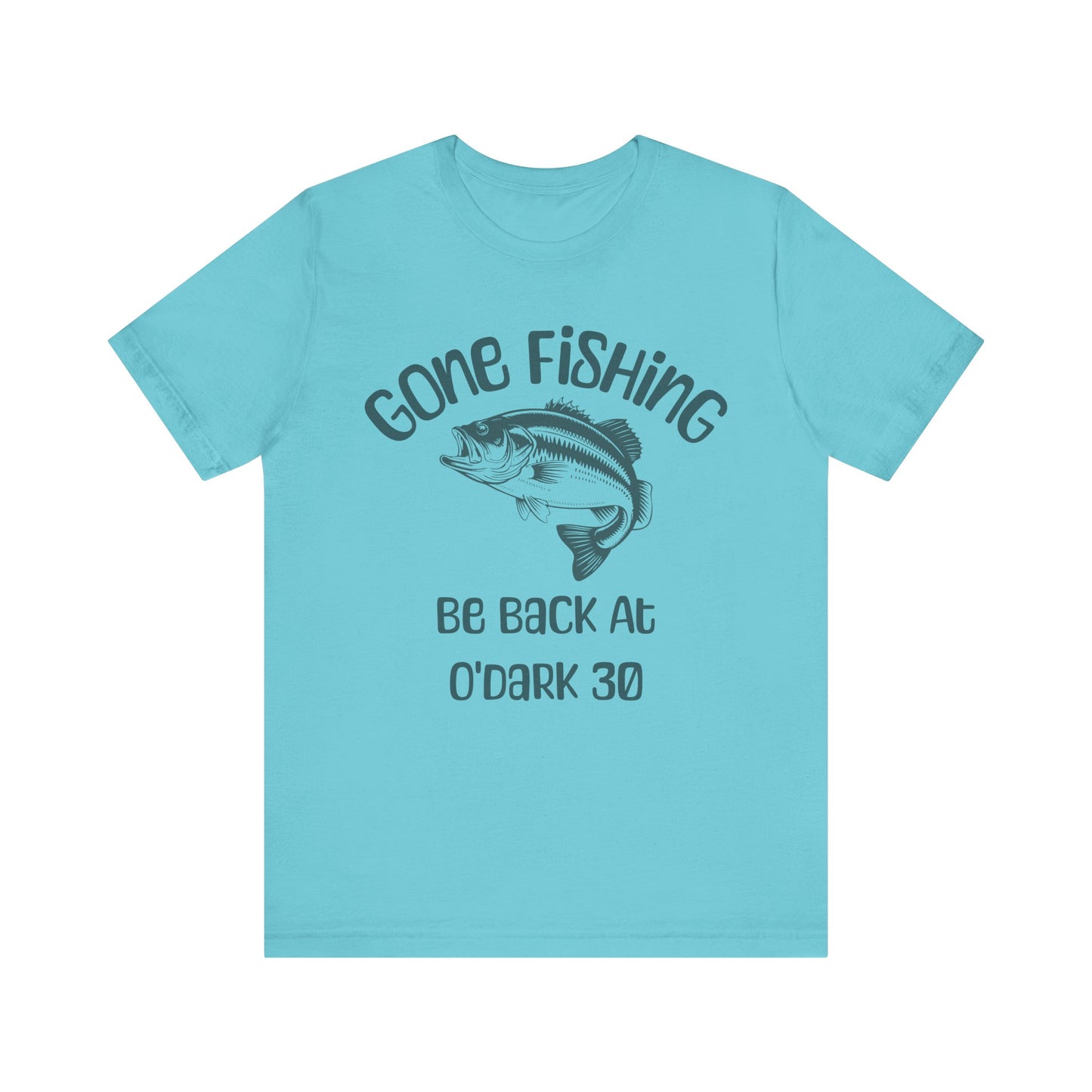 "Gone Fishing T Shirt – Largemouth Bass Jumping Graphic with 'Be Back at O'Dark 30' Outdoor Fishing Tee"