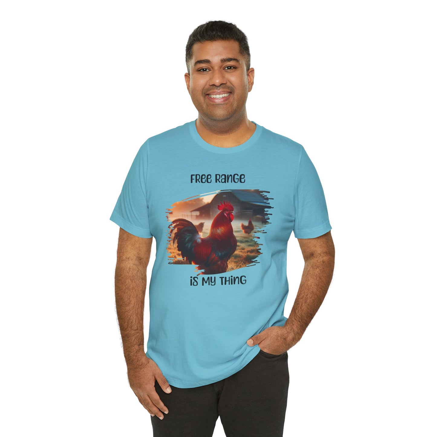 Free Range Is My Thing - Unisex T-Shirt