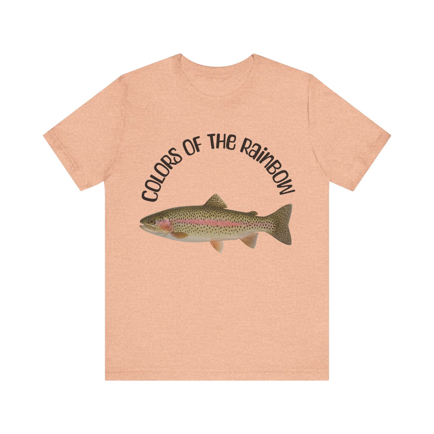 Rainbow Trout T Shirt, Colors of the Rainbow Trout Tee, Unisex Short Sleeve Shirt, Fishing Gift, Casual Wear, Outdoor Apparel