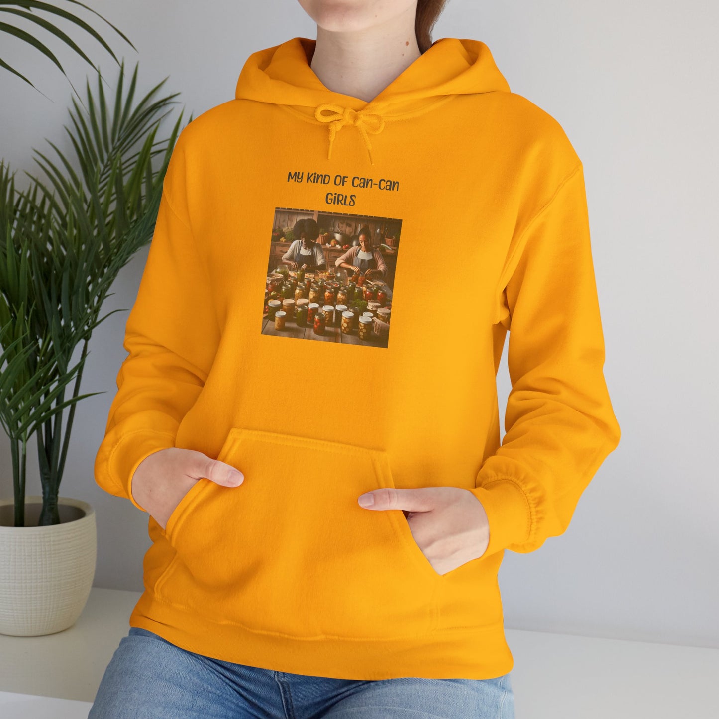 My Kind Of Can-Can Girls - Unisex Hoodie