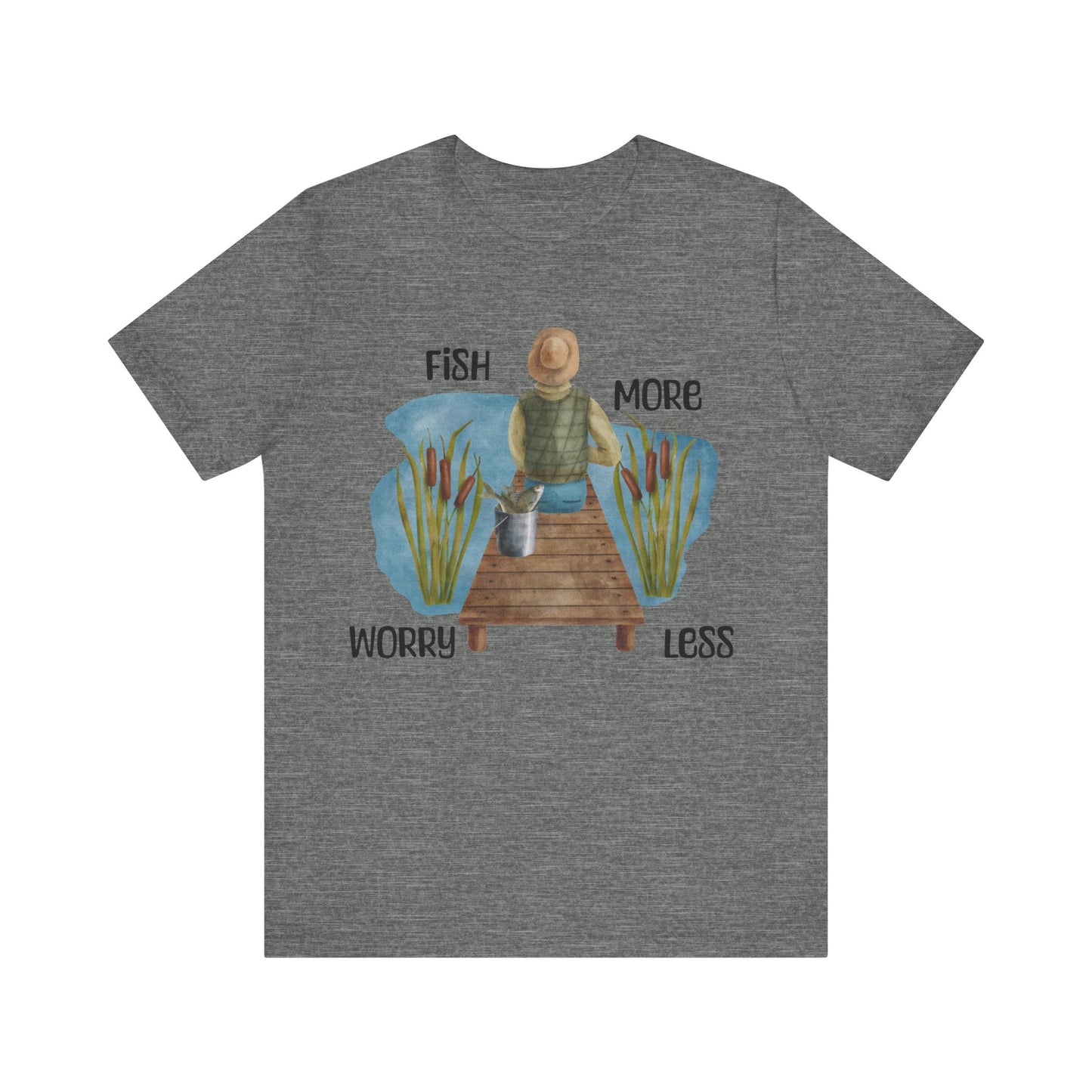 "Fish More Worry Less" Unisex Fishing Tee - Short Sleeve Shirt