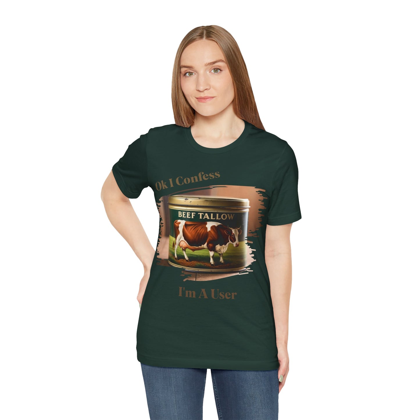 Beef Tallow I Confess I'm a User - Unisex T-Shirt