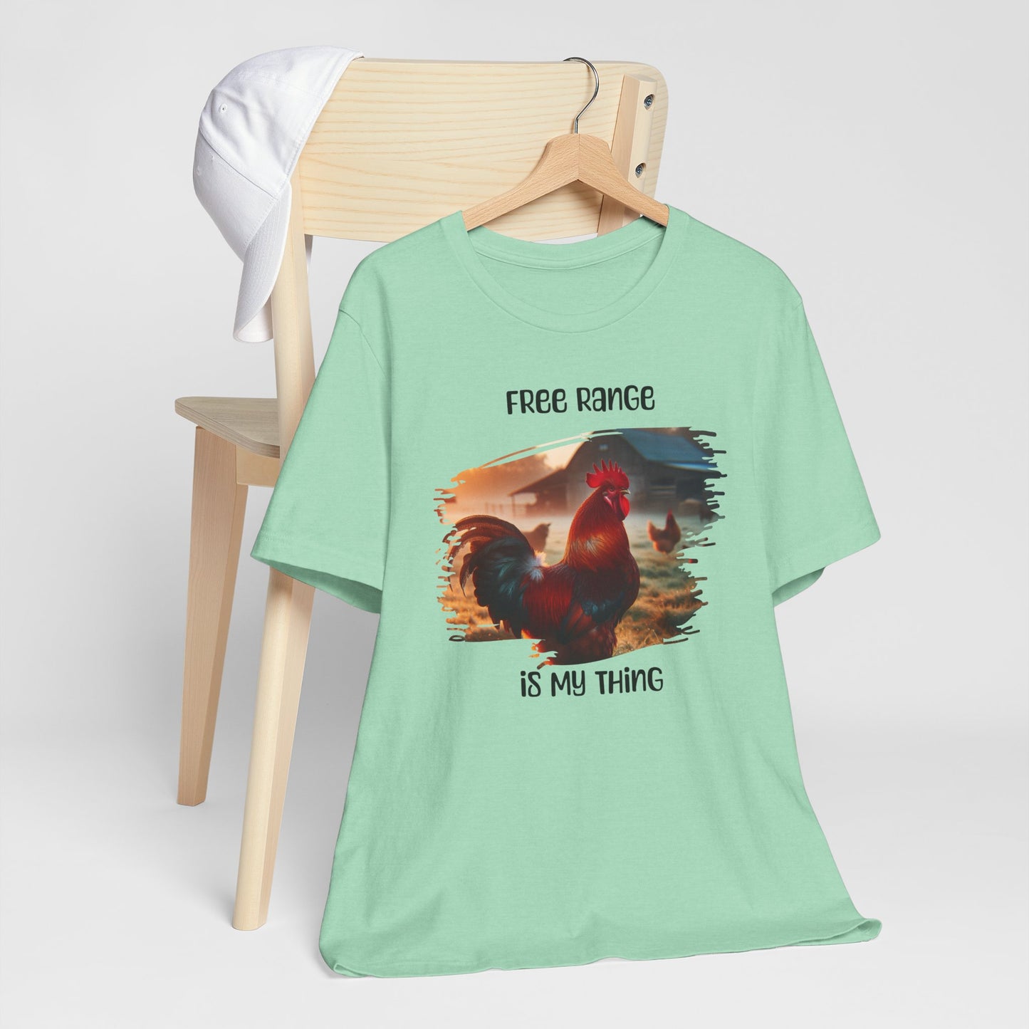 Free Range Is My Thing - Unisex T-Shirt