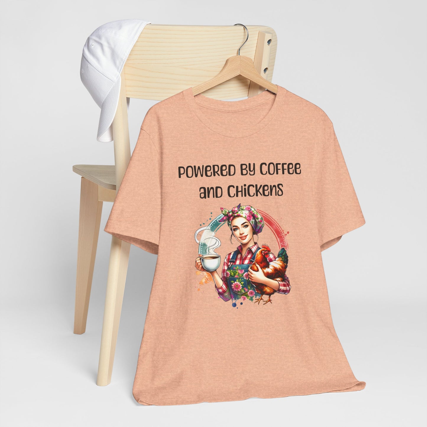 Powered By Coffee And Chickens - Unisex T-Shirt