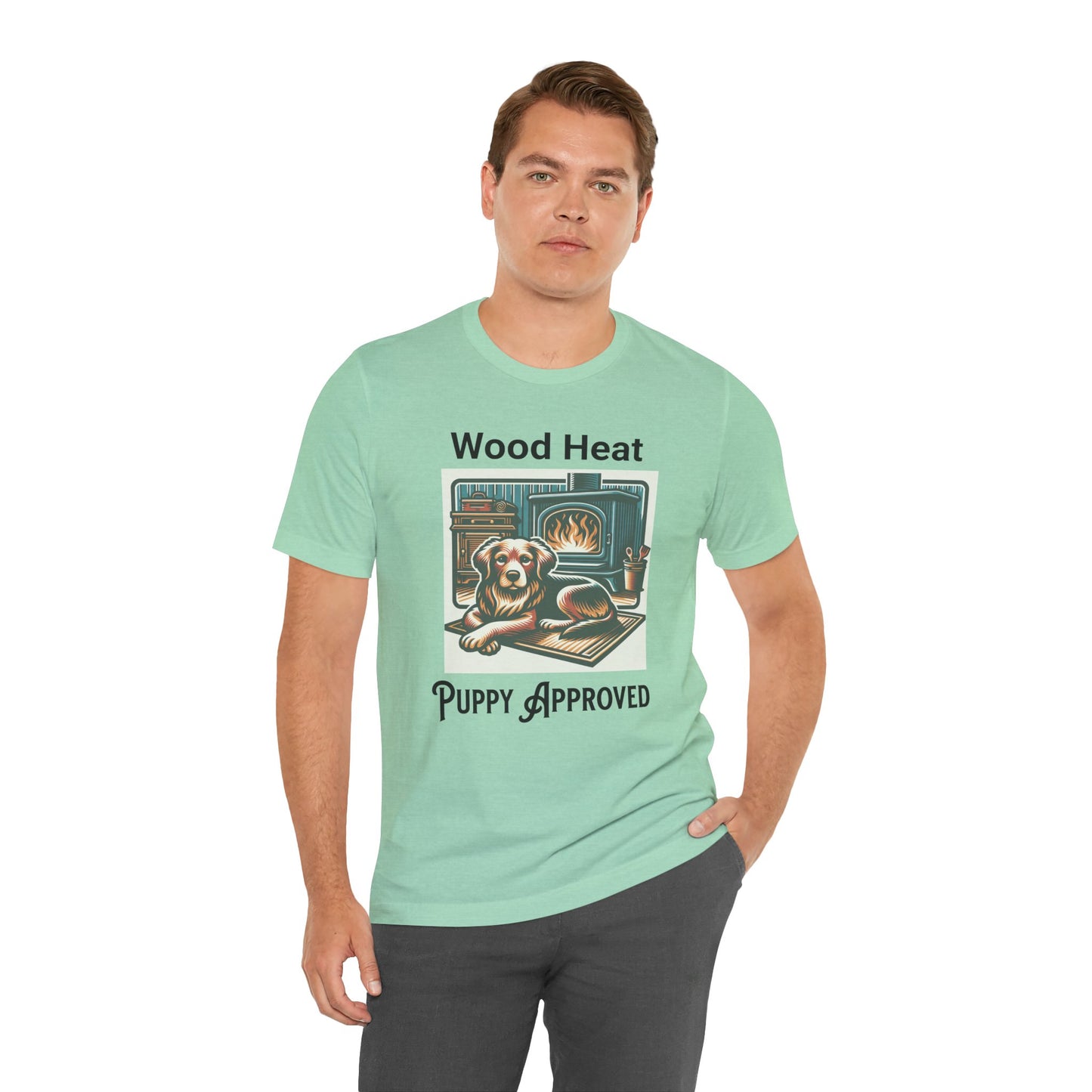 Wood Heat Puppy Approved - Unisex T-Shirt