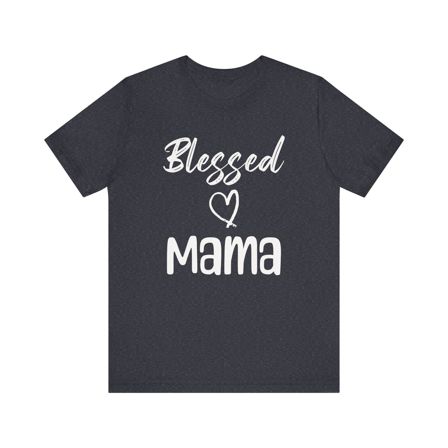 Blessed Mama T Shirt