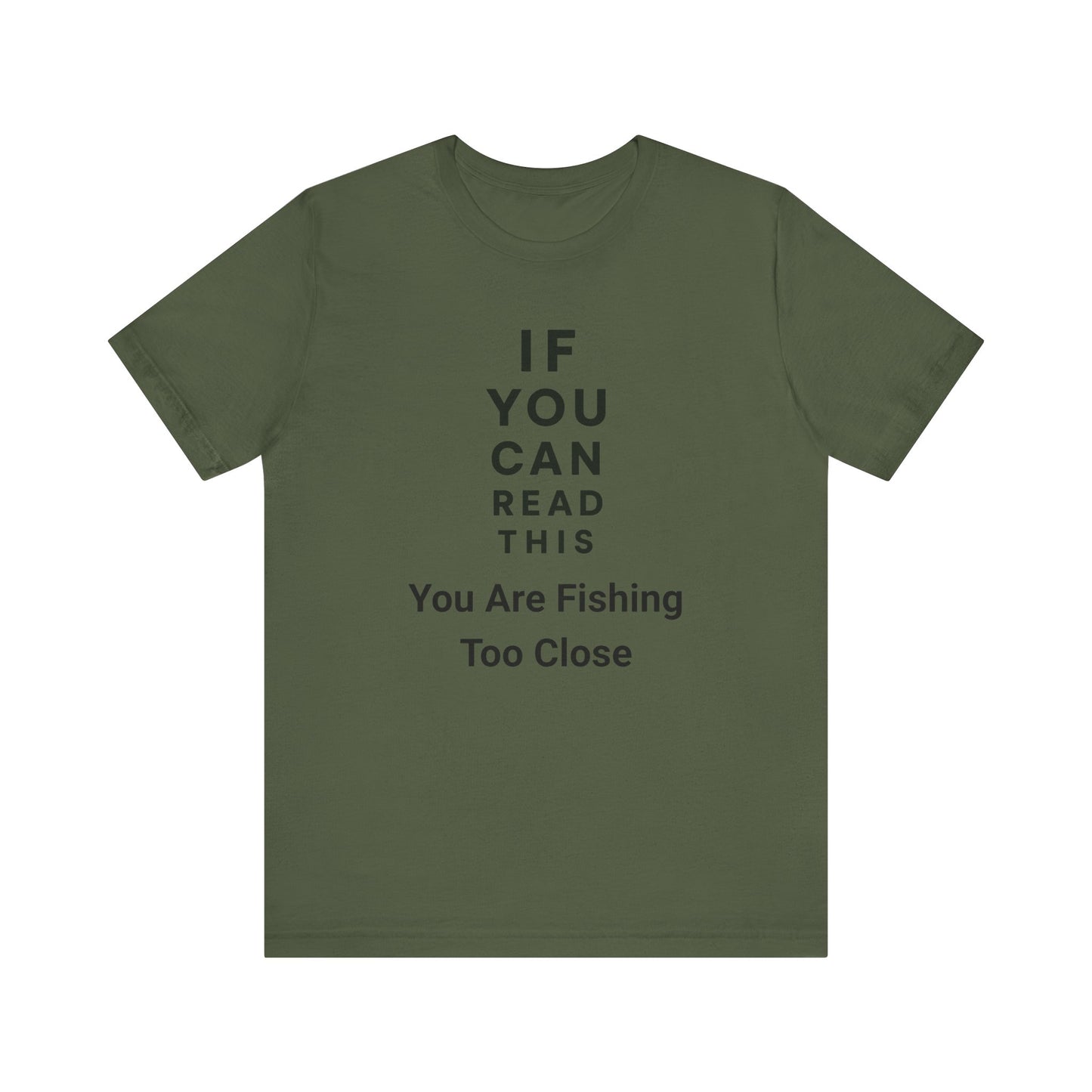 Eye Chart Fishing Pun T Shirt, Funny Fishing Shirt, Unisex Fishing T-Shirt.