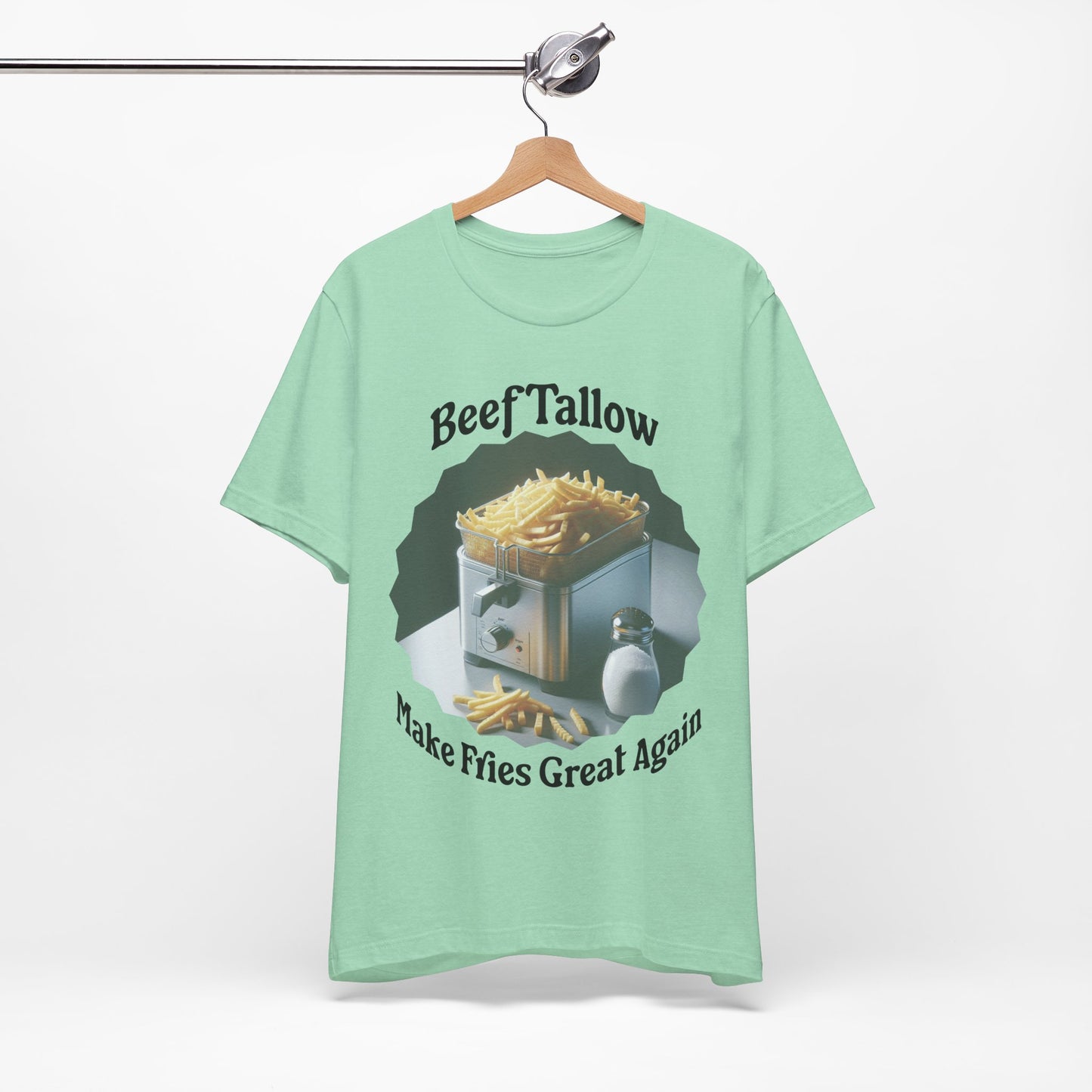 Beef Tallow Make Fries Great Again - Unisex T-Shirt
