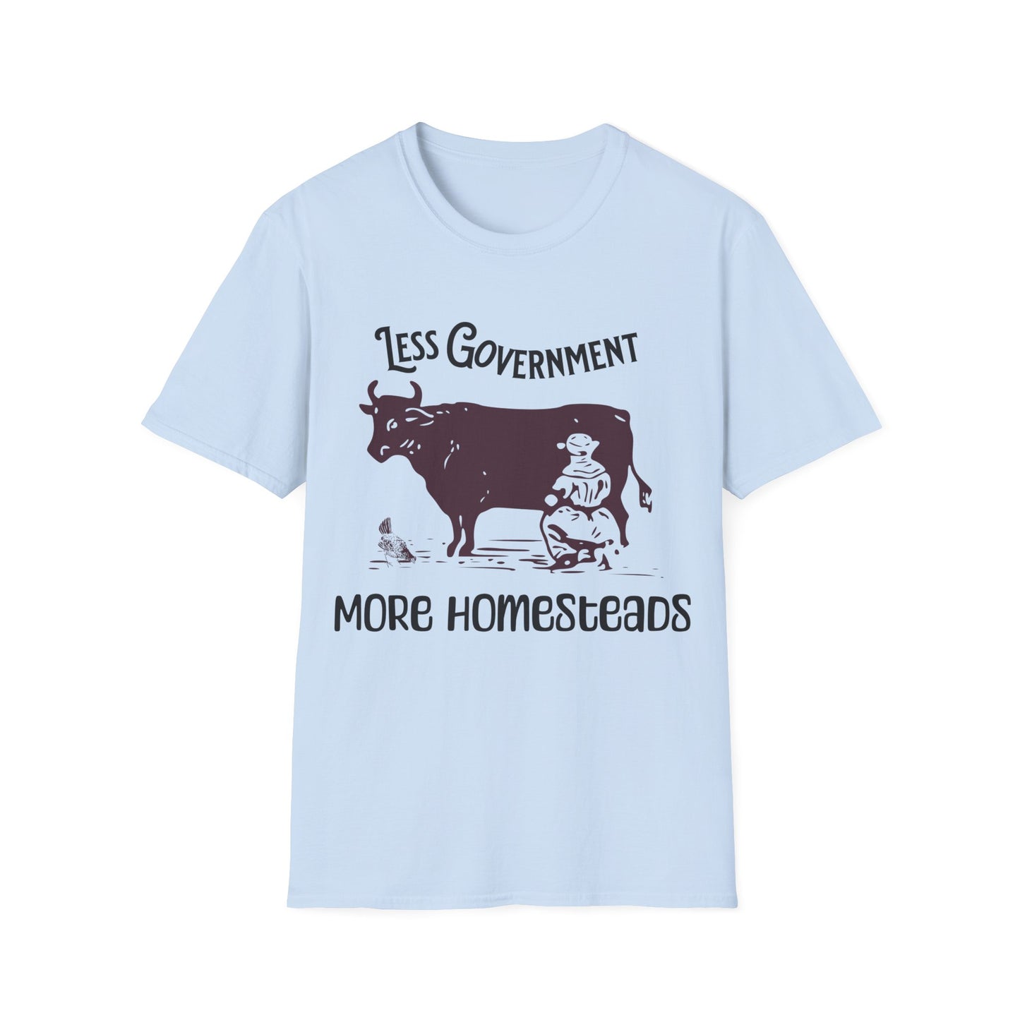 Less Government More Homesteads - Unisex T-Shirt
