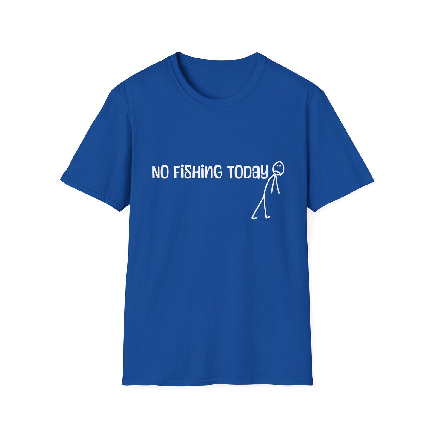No Fishing Today T-Shirt — Funny Stick Figure Angler Tee