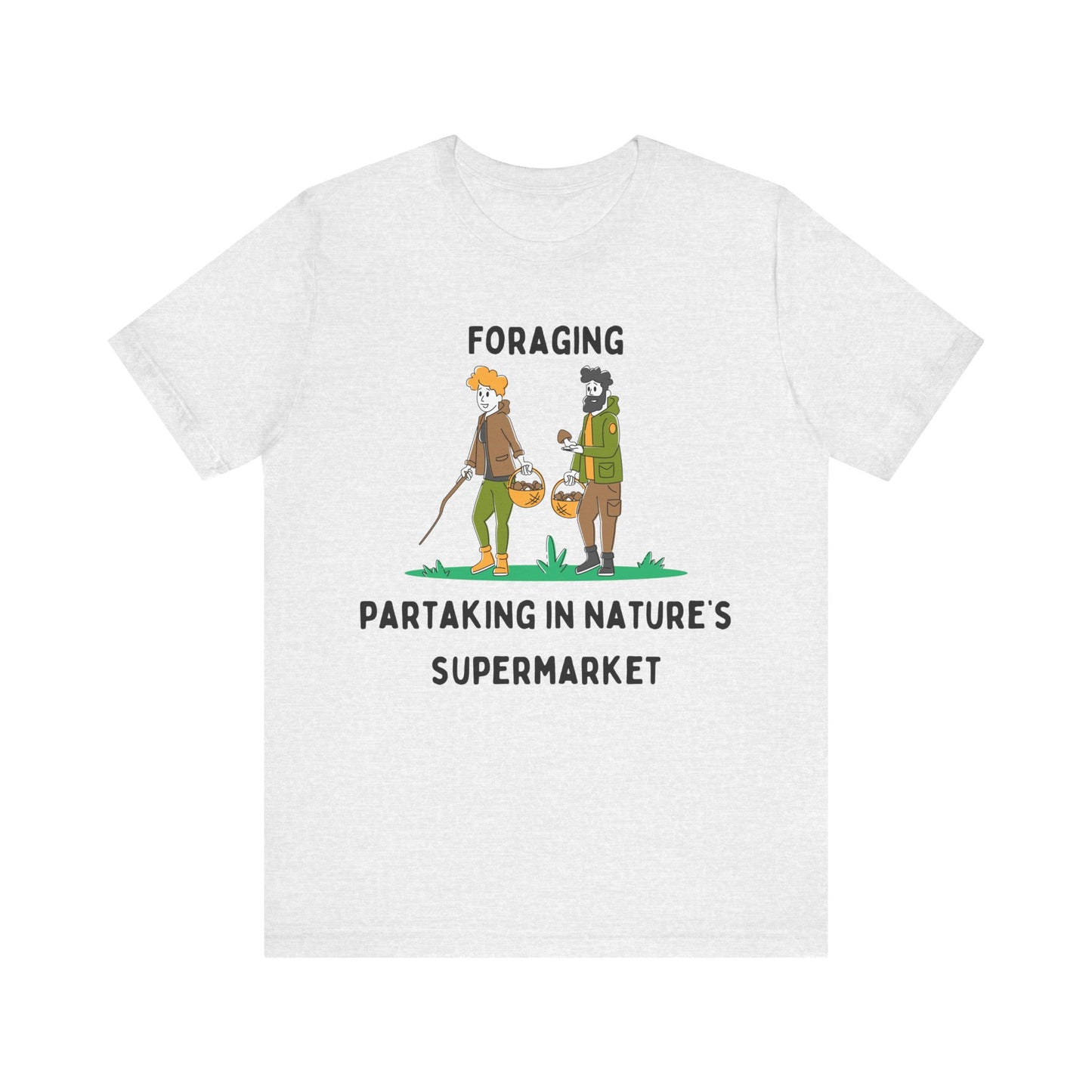 Foraging Partaking In Nature's Supermarket  - Unisex T-Shirt