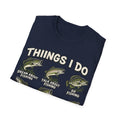 Things I Do in My Spare Time Fishing T-Shirt