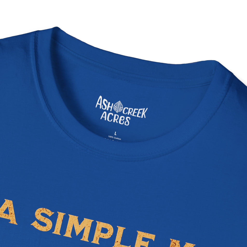 I'm a Simple Man T-Shirt