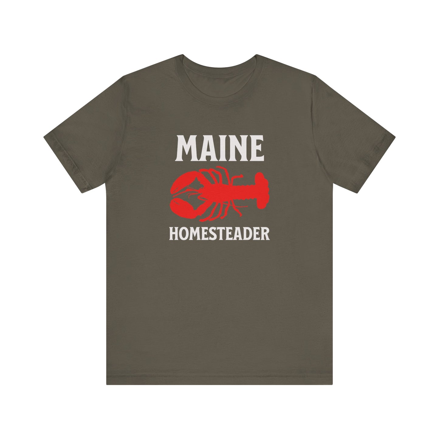 Maine Homesteader - Unisex T-Shirt