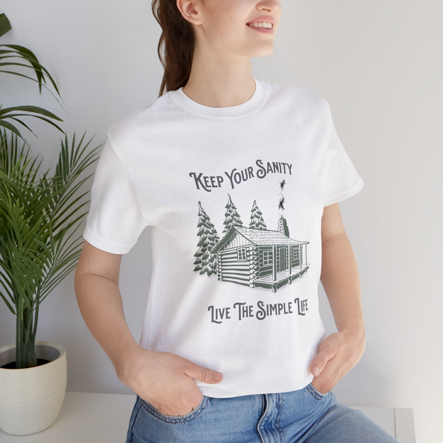 Keep Your Sanity, Live The Simple Life - Unisex T-Shirt