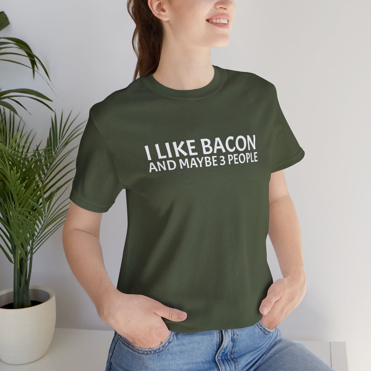 I Like Bacon and Maybe 3 People - Unisex T-Shirt