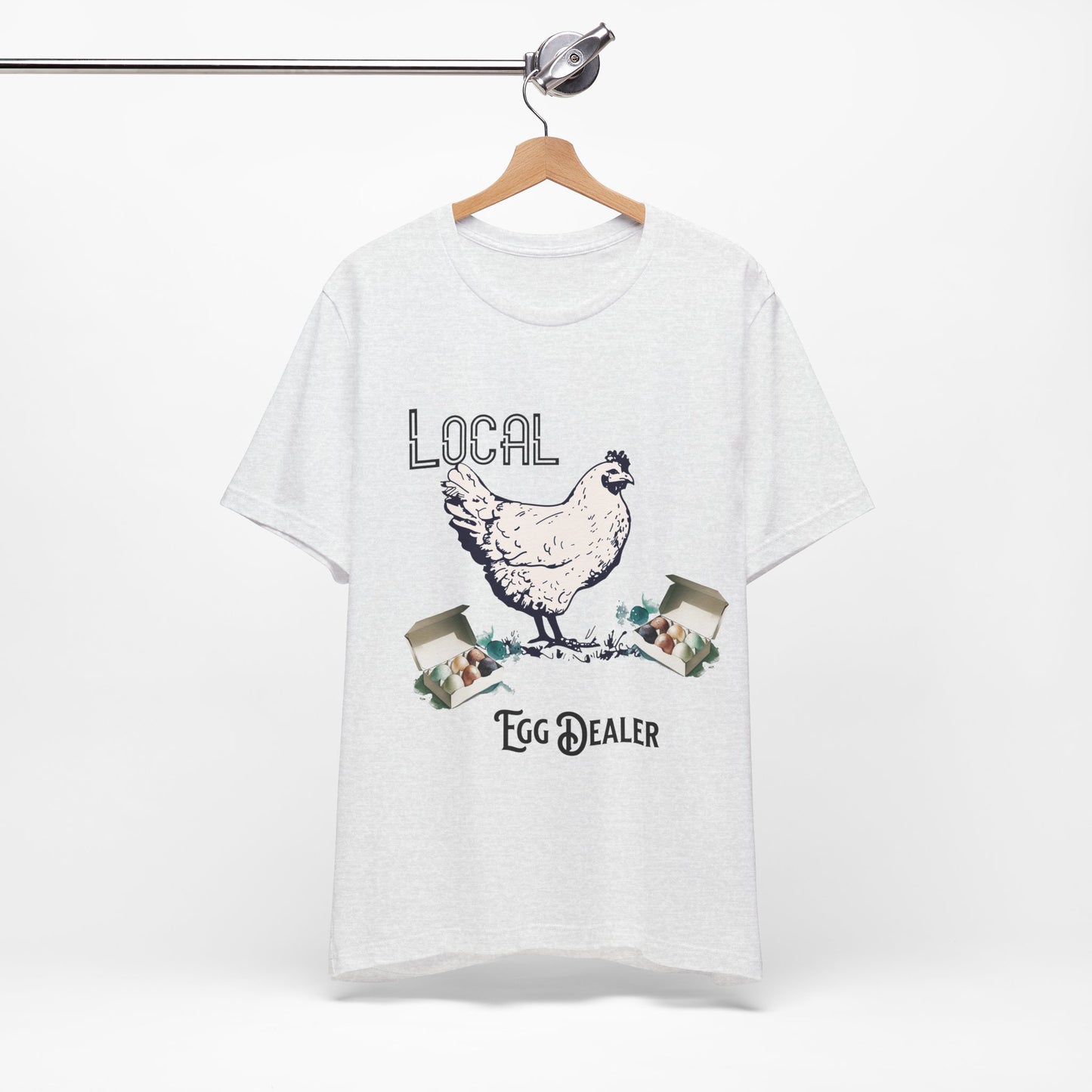Local Egg Dealer - Unisex T-Shirt