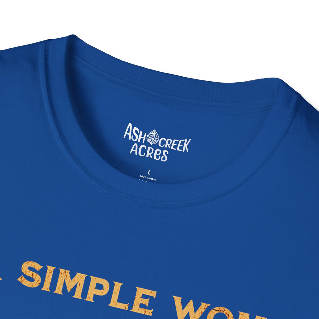I'm a Simple Woman T-Shirt