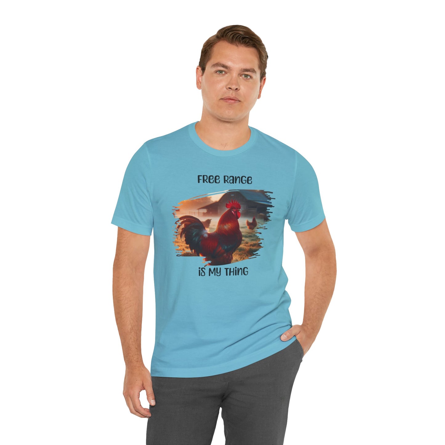 Free Range Is My Thing - Unisex T-Shirt