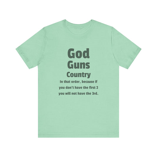 God Guns Country Tee - Unisex Short Sleeve Shirt, Casual Wear, Patriotic Gift, 4th of July, Everyday Style, Statement Apparel