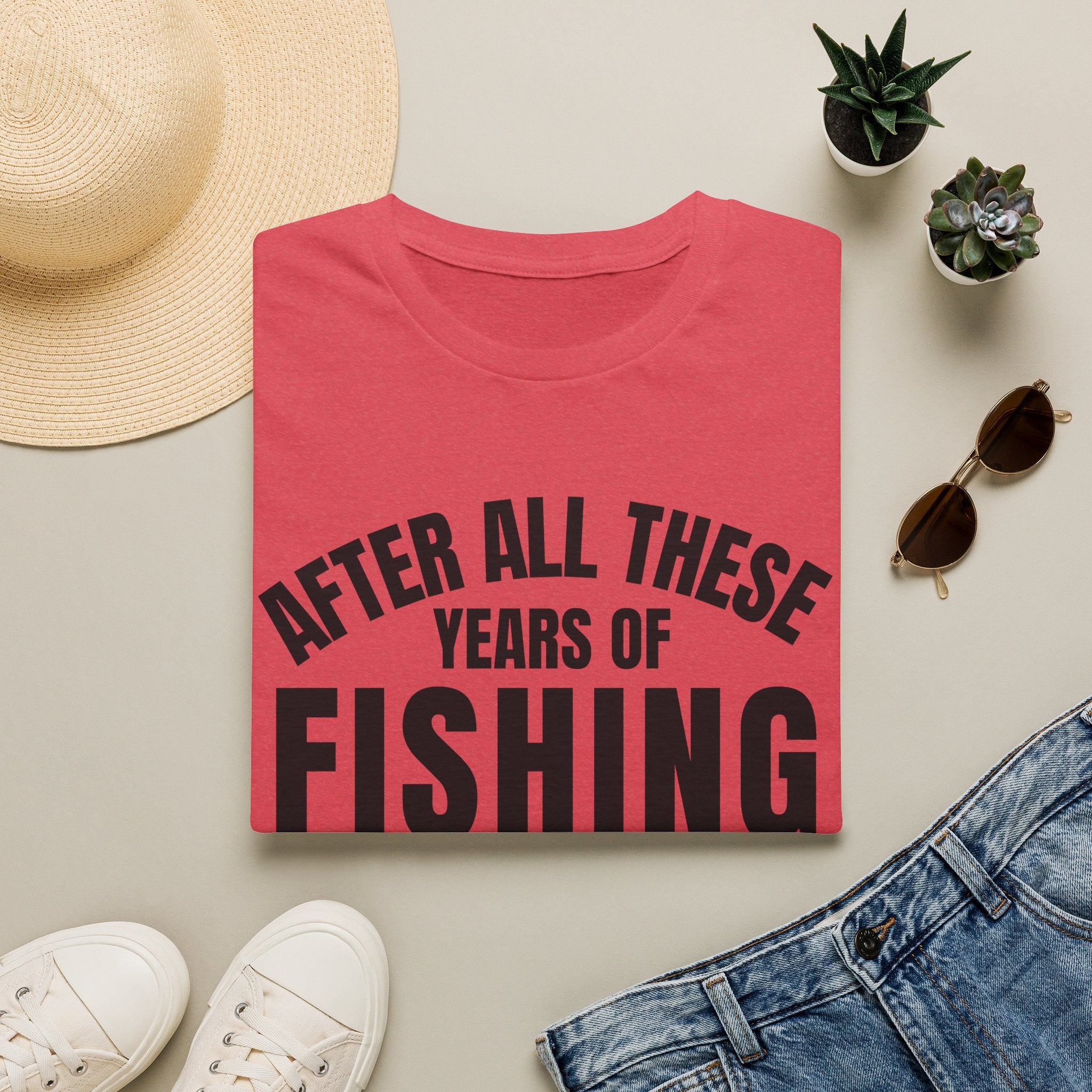 After All These Years of Fishing My Husband Is Still My Best Catch T-Shirt