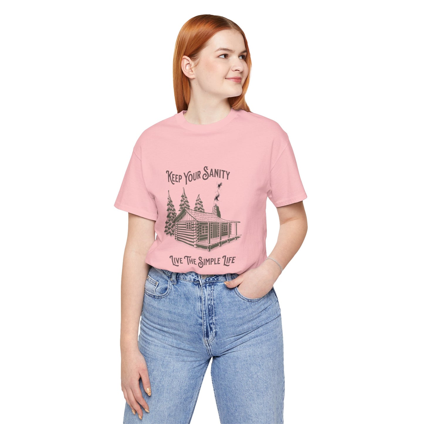 Keep Your Sanity, Live The Simple Life - Unisex T-Shirt