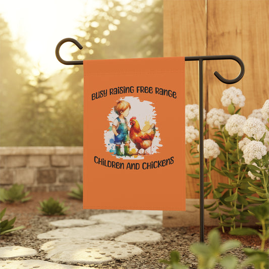 Busy Raising Free Range Children And Chickens - Yard Flag
