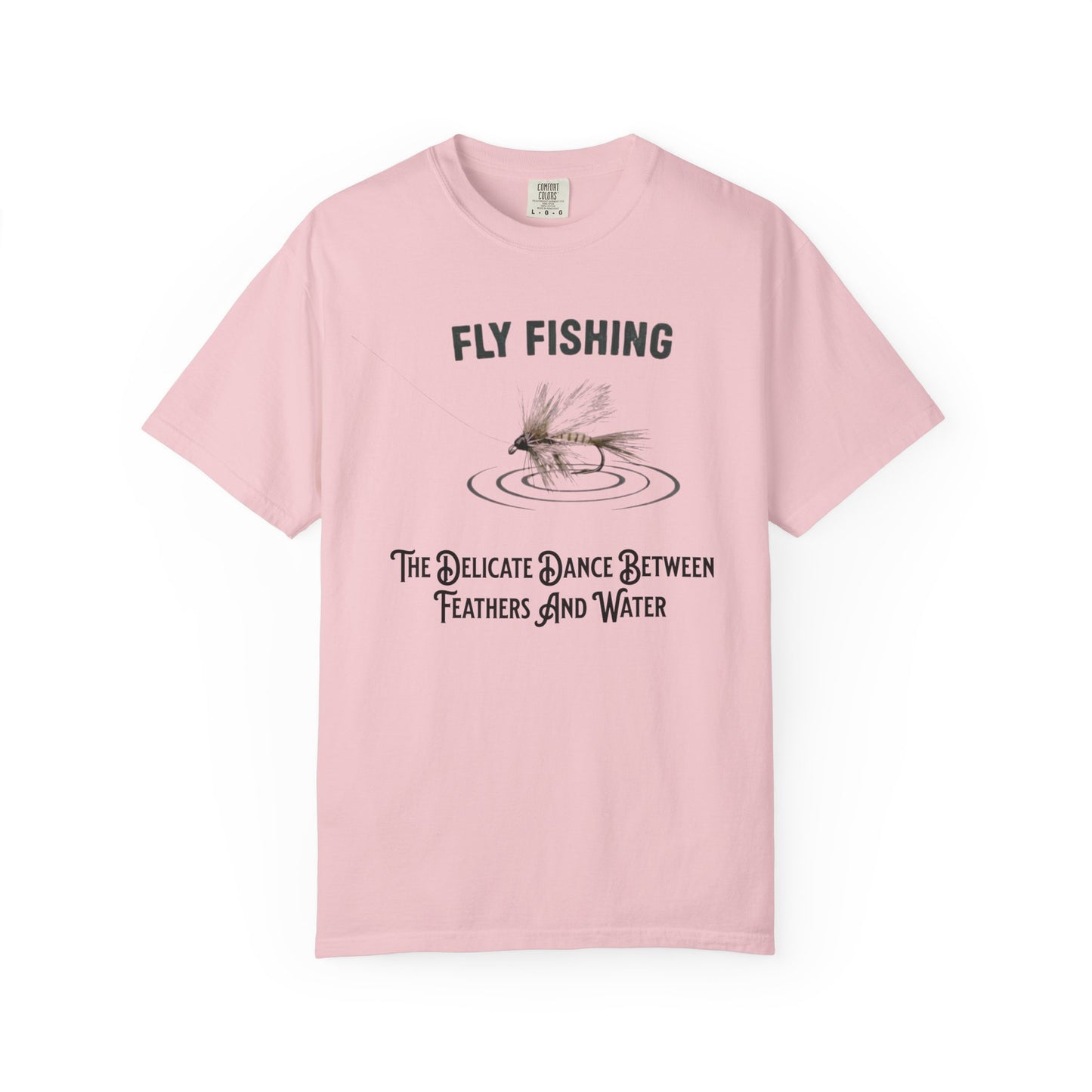Fly Fishing T-Shirt — "The Delicate Dance Between Feathers and Water" Graphic Tee