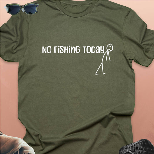 No Fishing Today T-Shirt — Funny Stick Figure Angler Tee