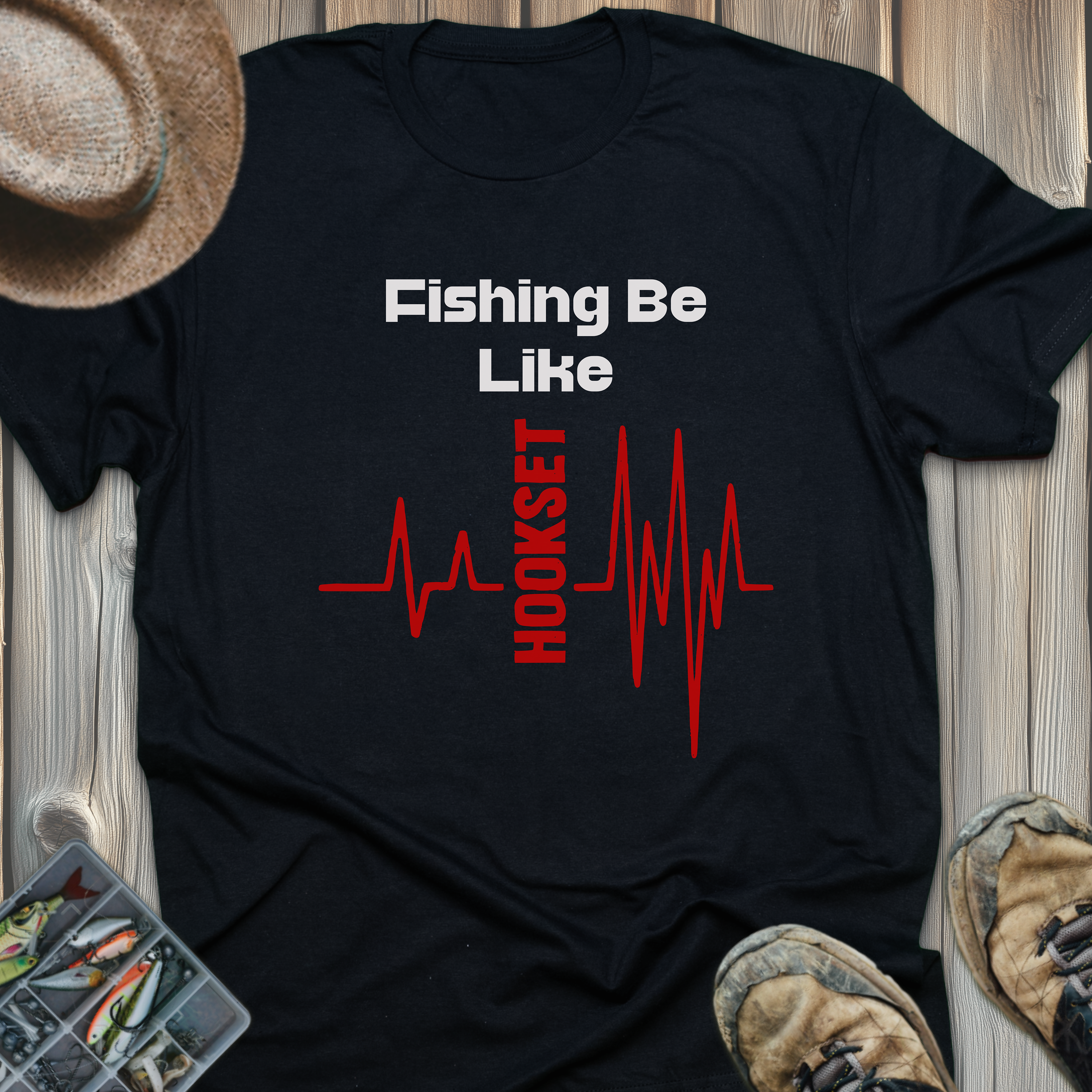 Fishing Be Like Hookset T-Shirt — Fisherman Heartbeat Graphic Tee