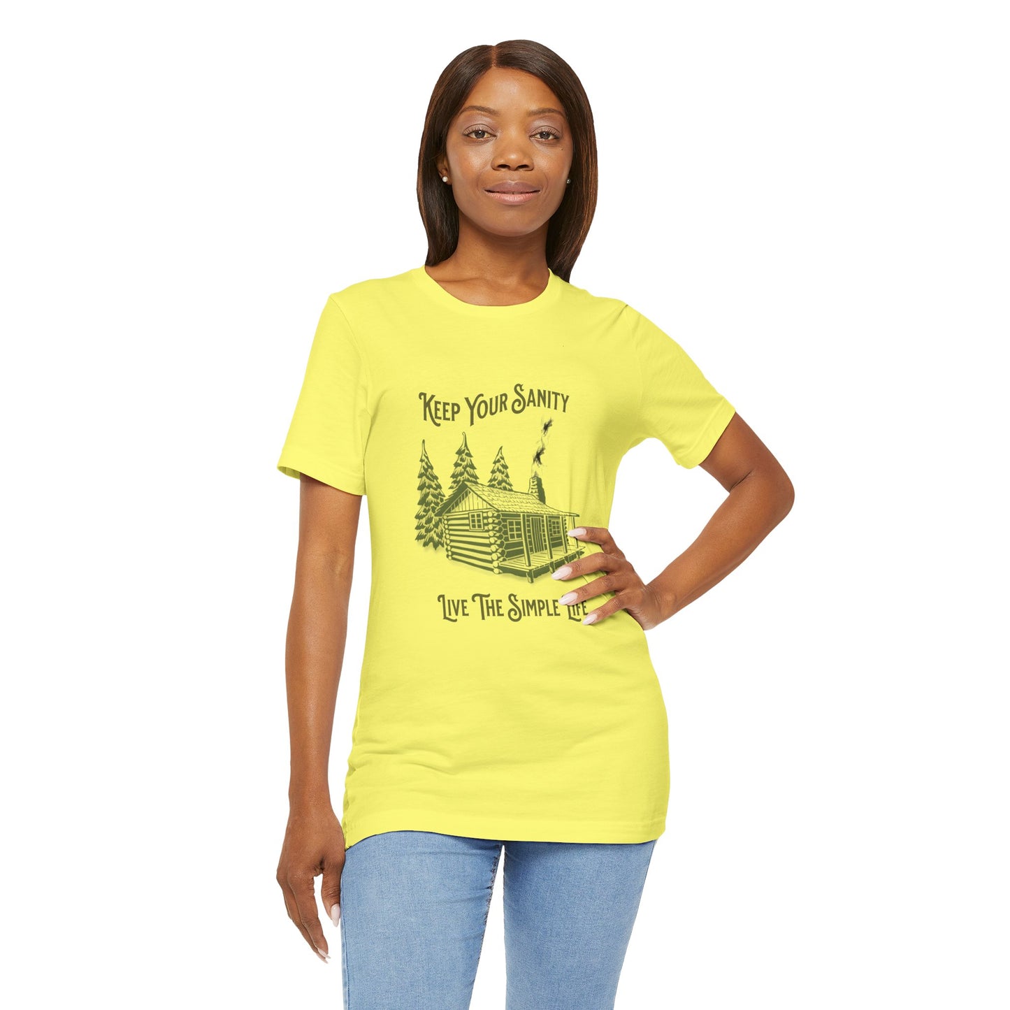 Keep Your Sanity, Live The Simple Life - Unisex T-Shirt
