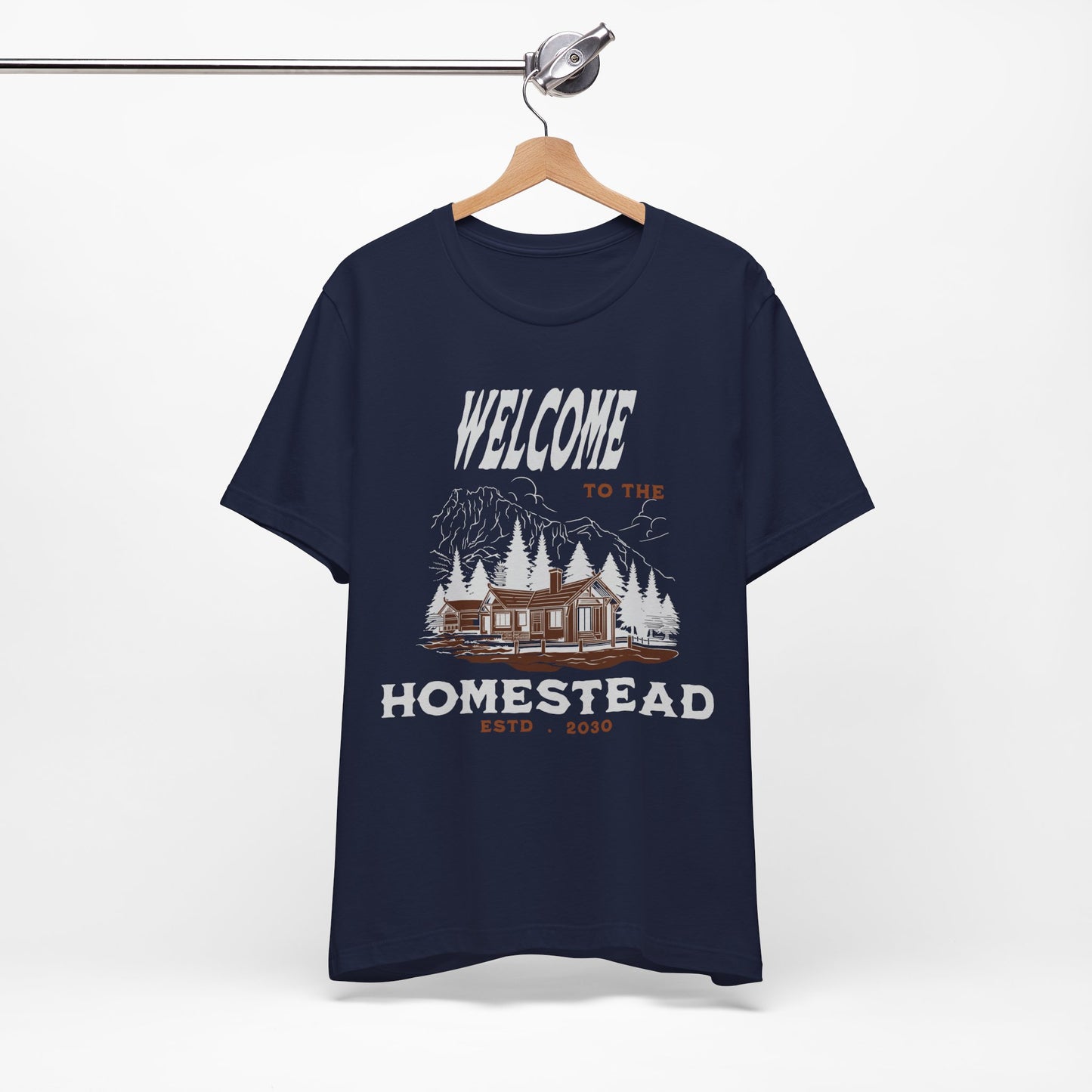Welcome to the Homestead - Unisex T-Shirt