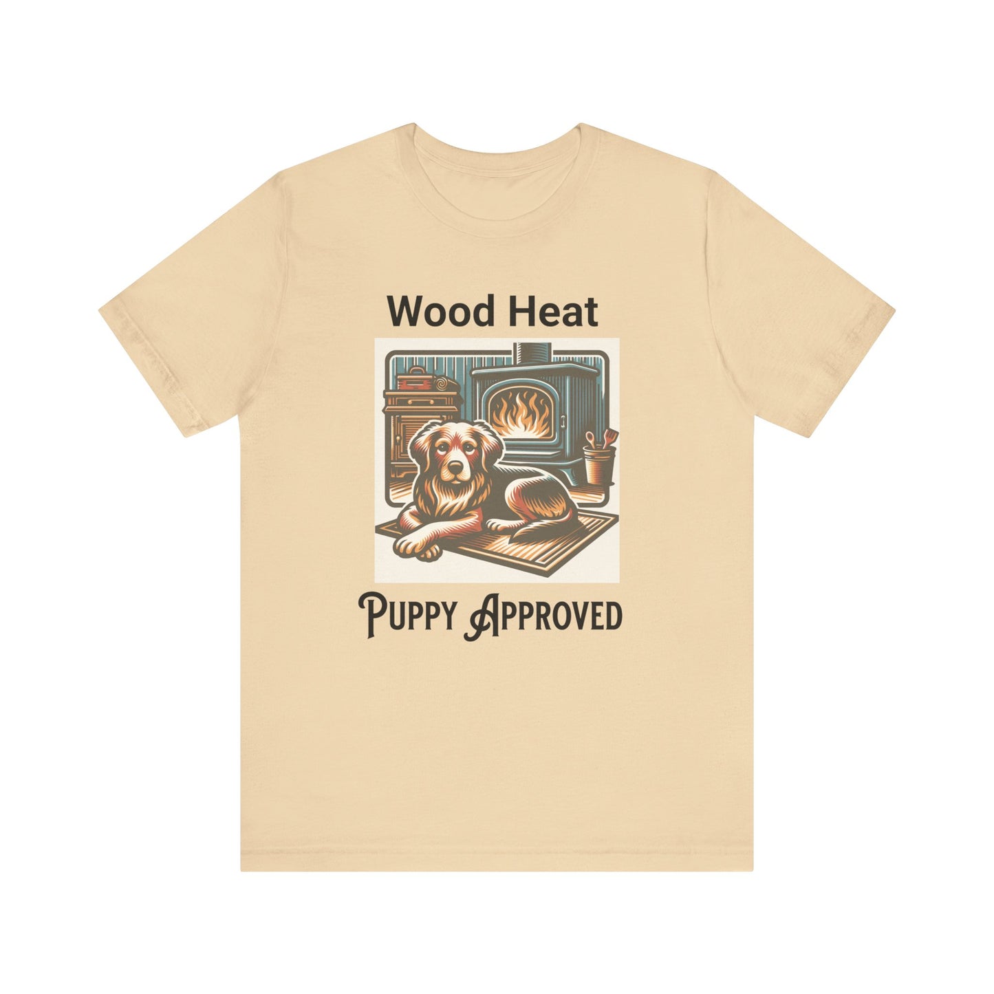 Wood Heat Puppy Approved - Unisex T-Shirt