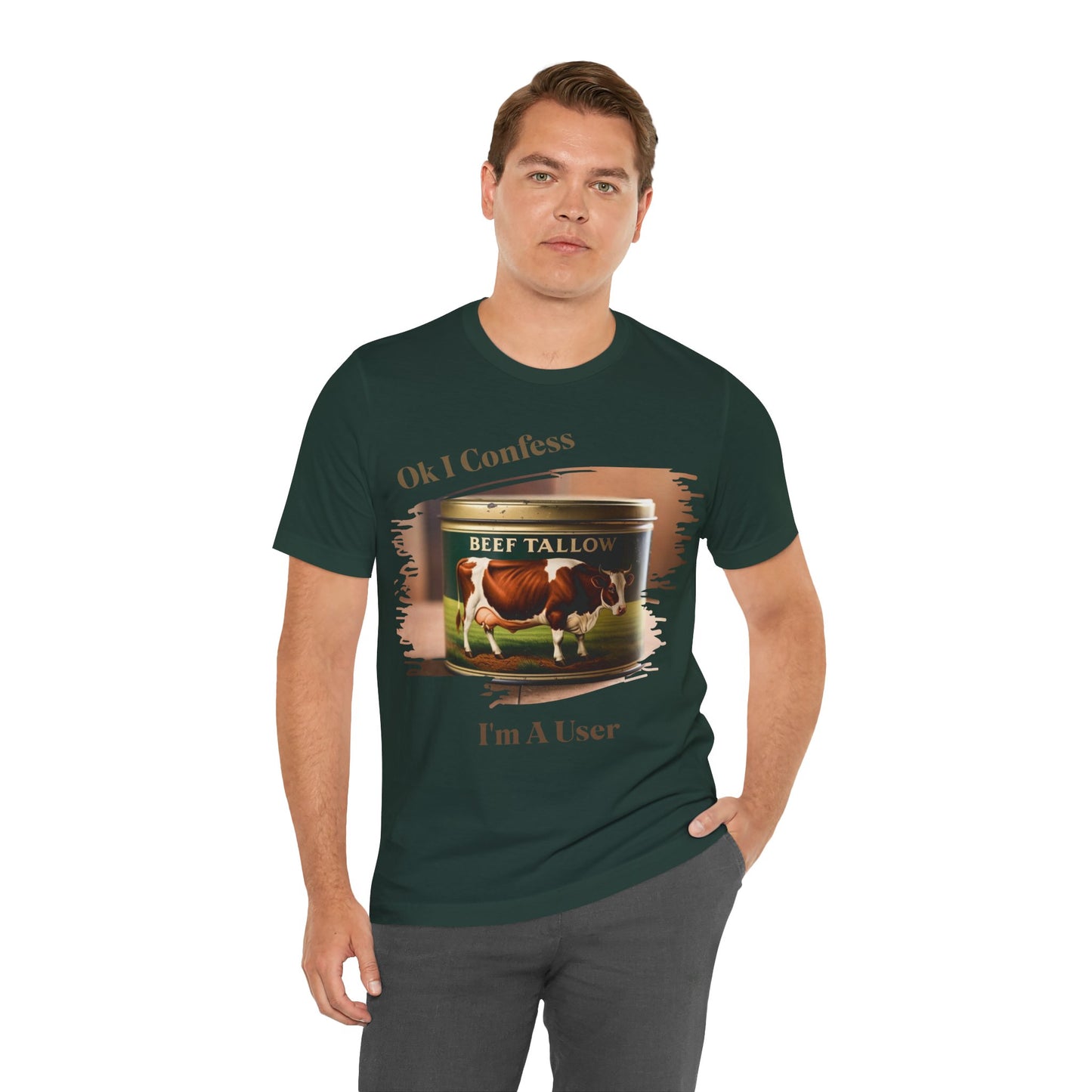 Beef Tallow I Confess I'm a User - Unisex T-Shirt