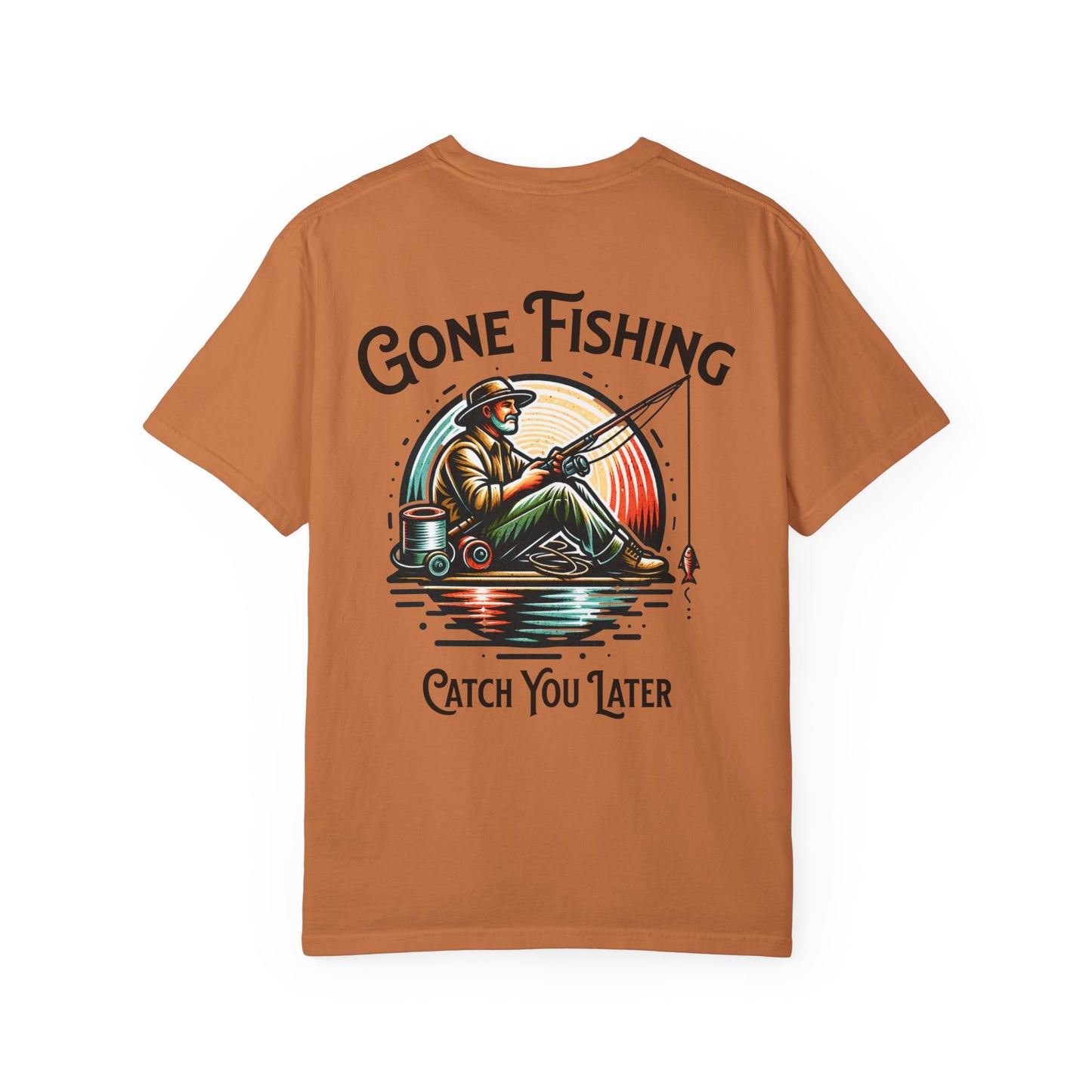 Gone Fishing T-Shirt — 'Catch You Later' Angler Tee