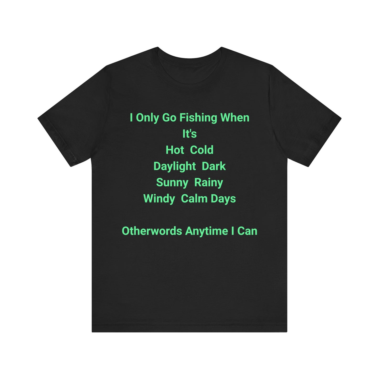 Fishing Enthusiast Tee - Unisex Jersey Short Sleeve Shirt, Gift for Fisherman, Fishing Humor T-shirt, Outdoor Adventure Apparel, [...]