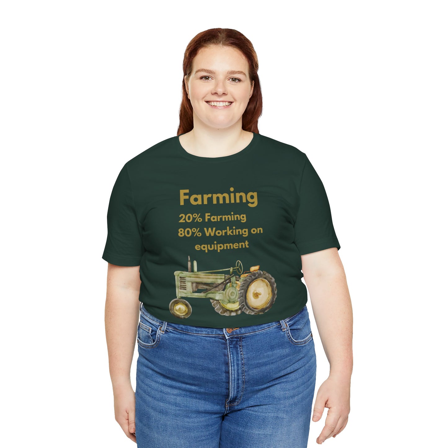 Farming, 20% Farming 80% Working On Equipment - Unisex T-Shirt