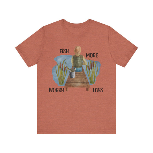 "Fish More Worry Less" Unisex Fishing Tee - Short Sleeve Shirt
