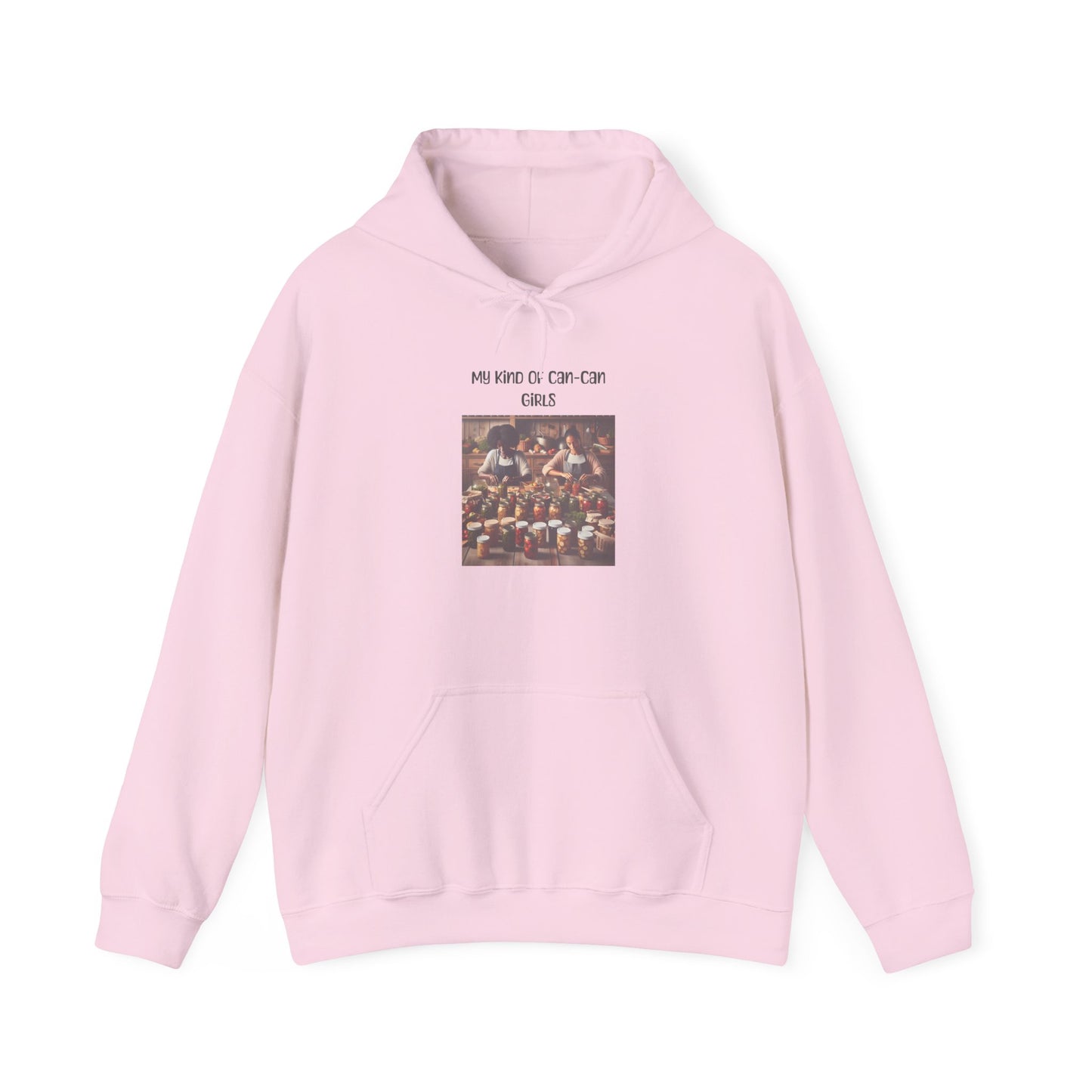 My Kind Of Can-Can Girls - Unisex Hoodie