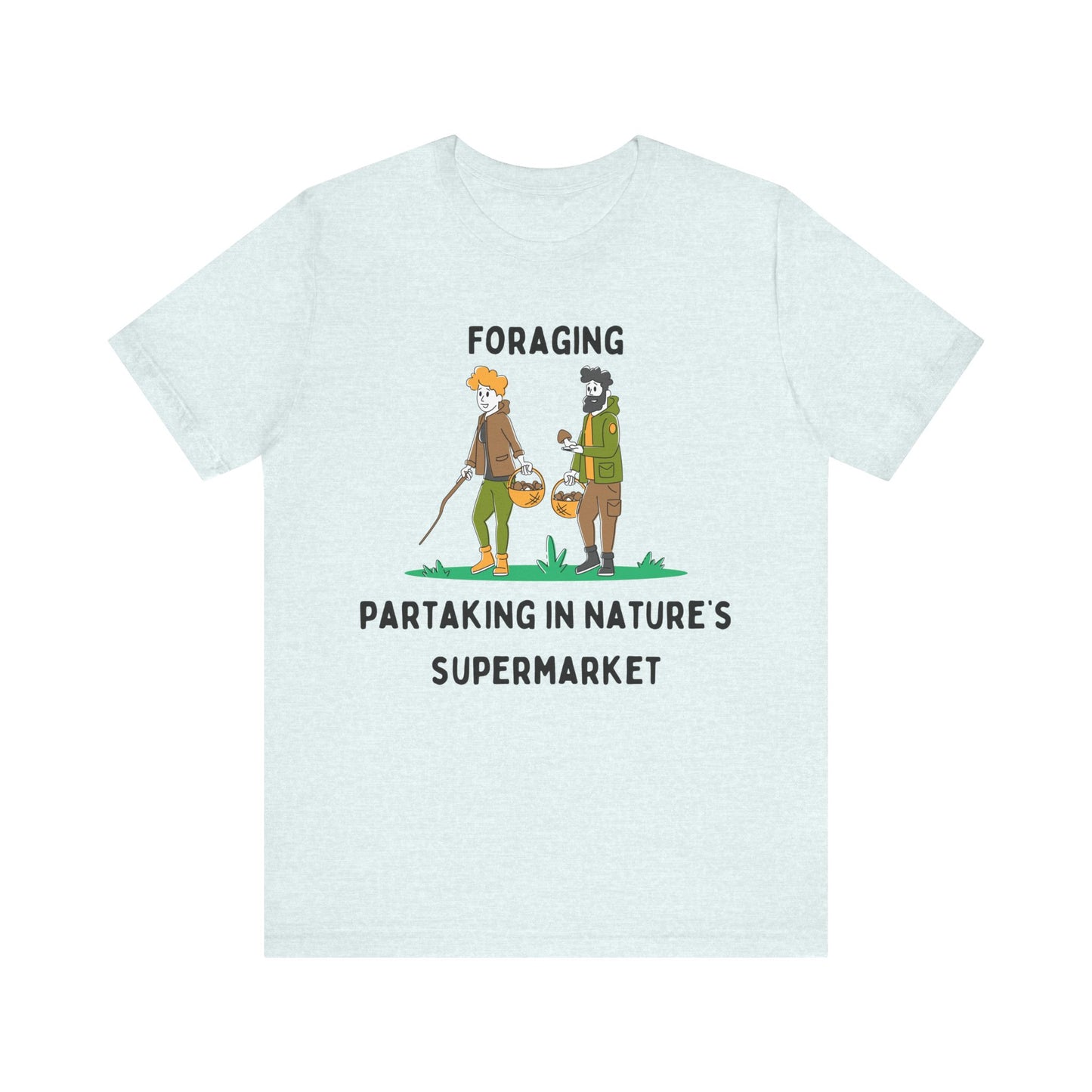 Foraging Partaking In Nature's Supermarket  - Unisex T-Shirt