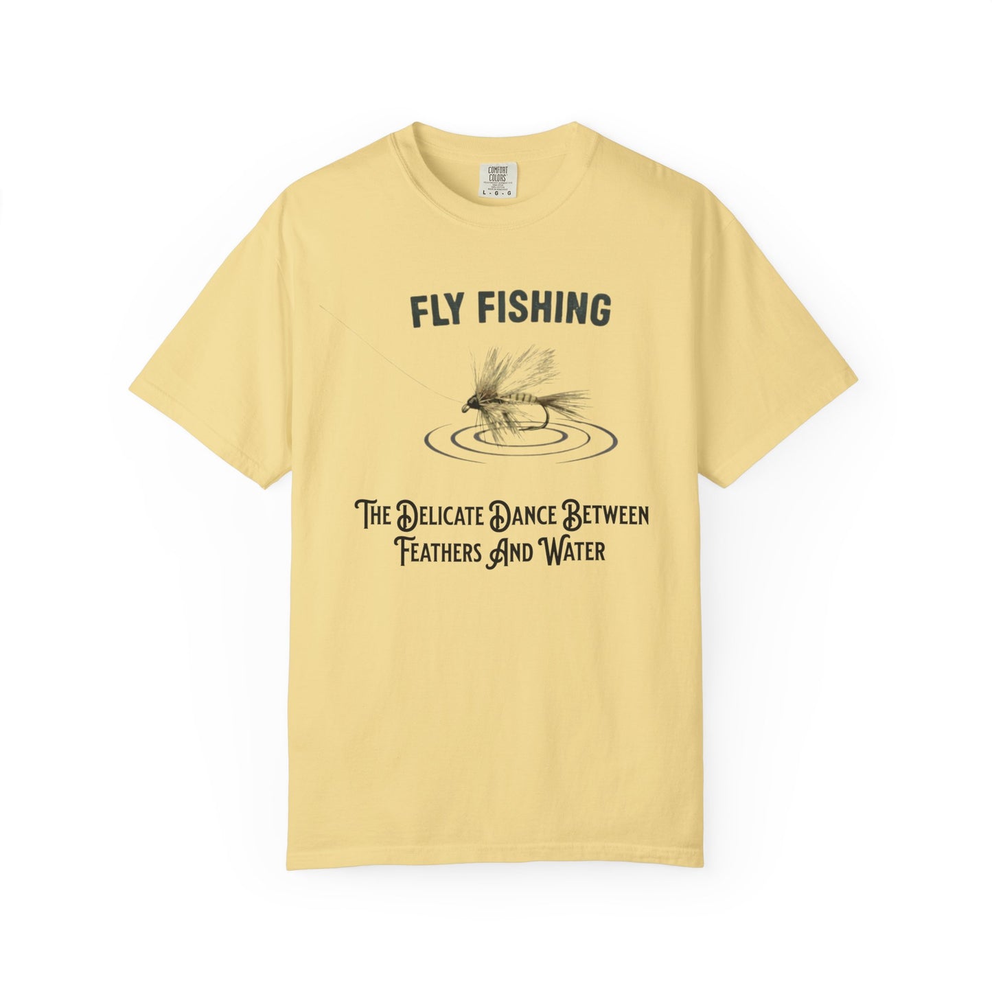 Fly Fishing T-Shirt — "The Delicate Dance Between Feathers and Water" Graphic Tee