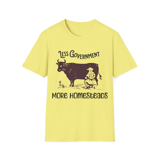 Less Government More Homesteads - Unisex T-Shirt
