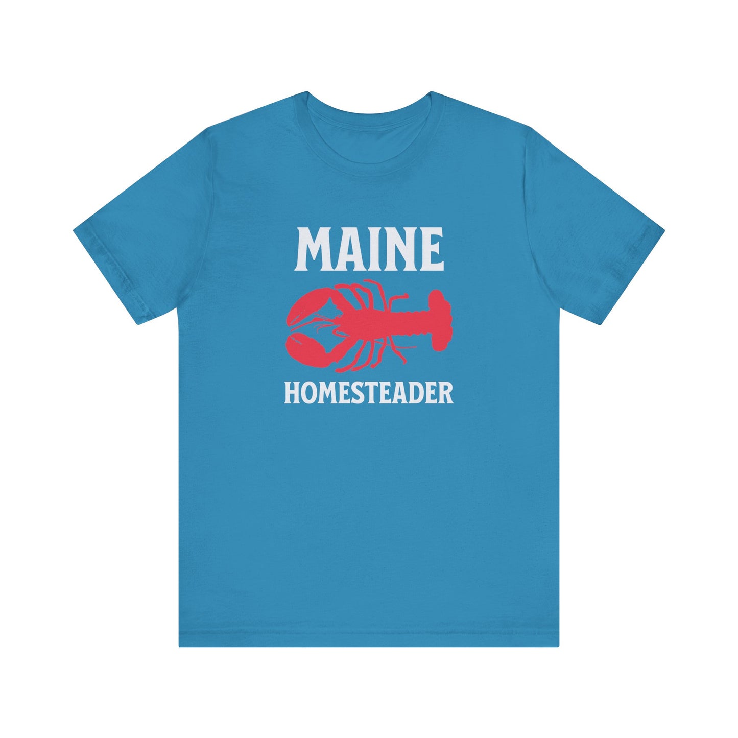 Maine Homesteader - Unisex T-Shirt
