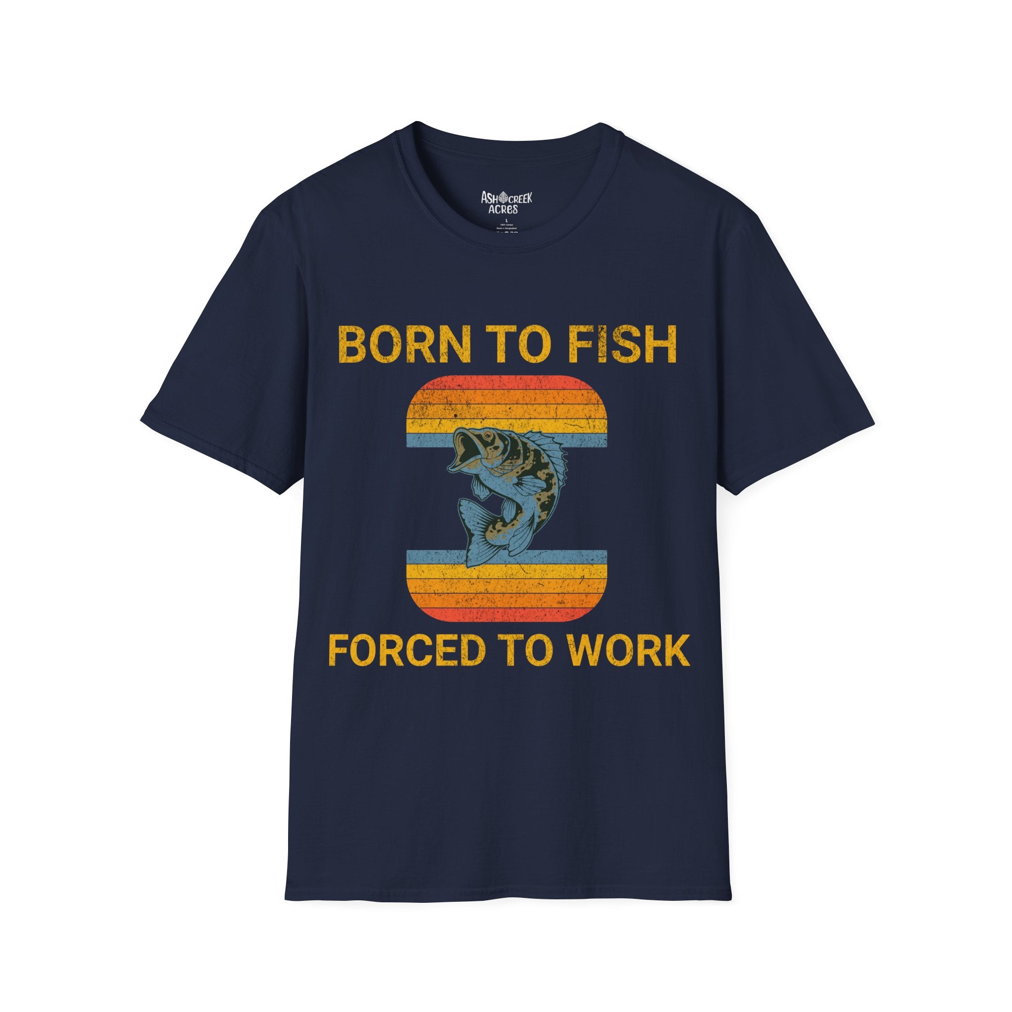 Born to Fish Forced to Work T-Shirt — Retro Fishing Tee for Anglers