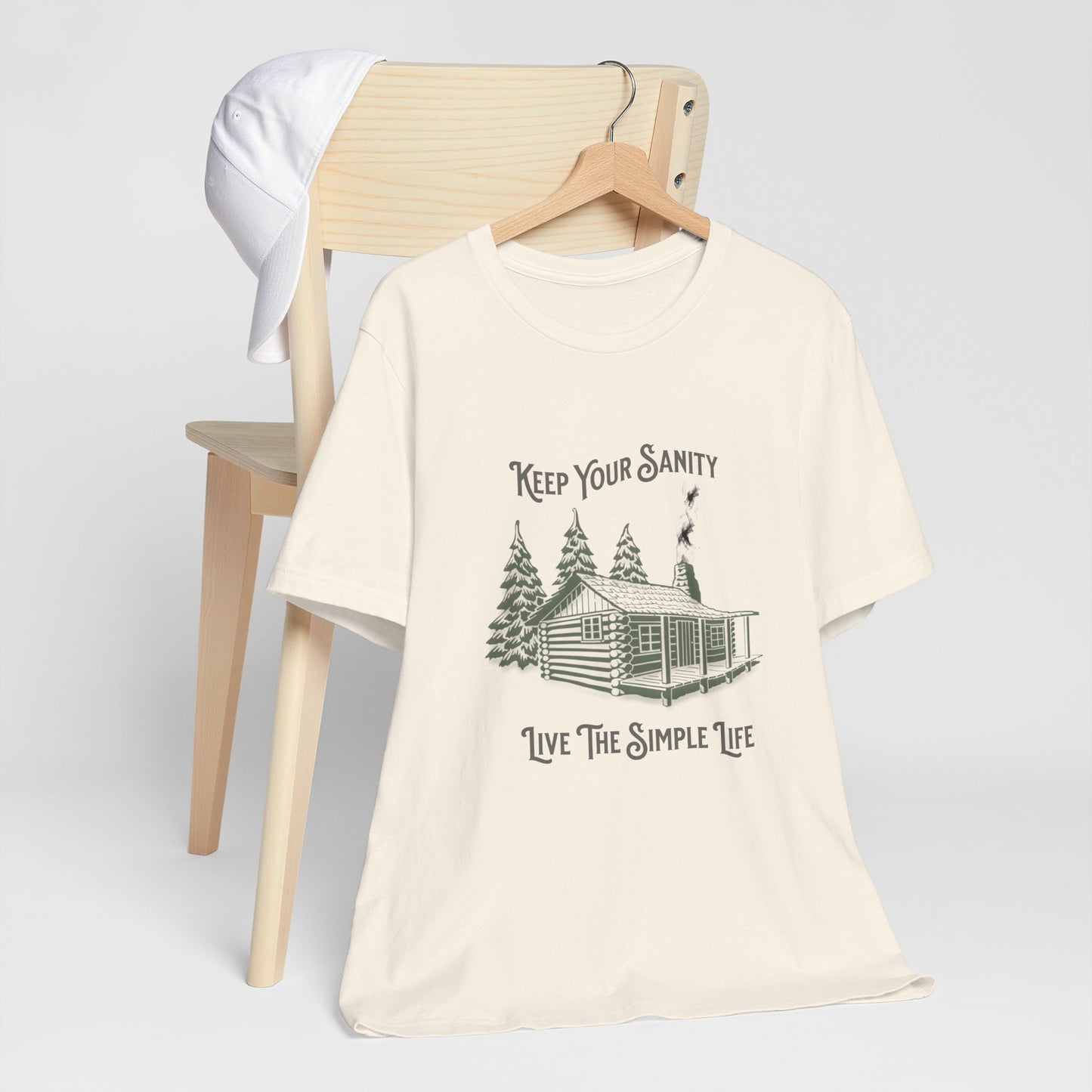 Keep Your Sanity, Live The Simple Life - Unisex T-Shirt