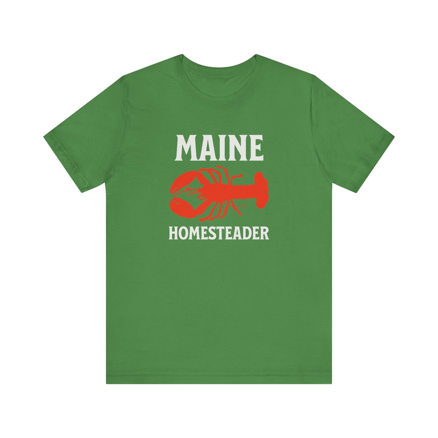 Maine Homesteader - Unisex T-Shirt