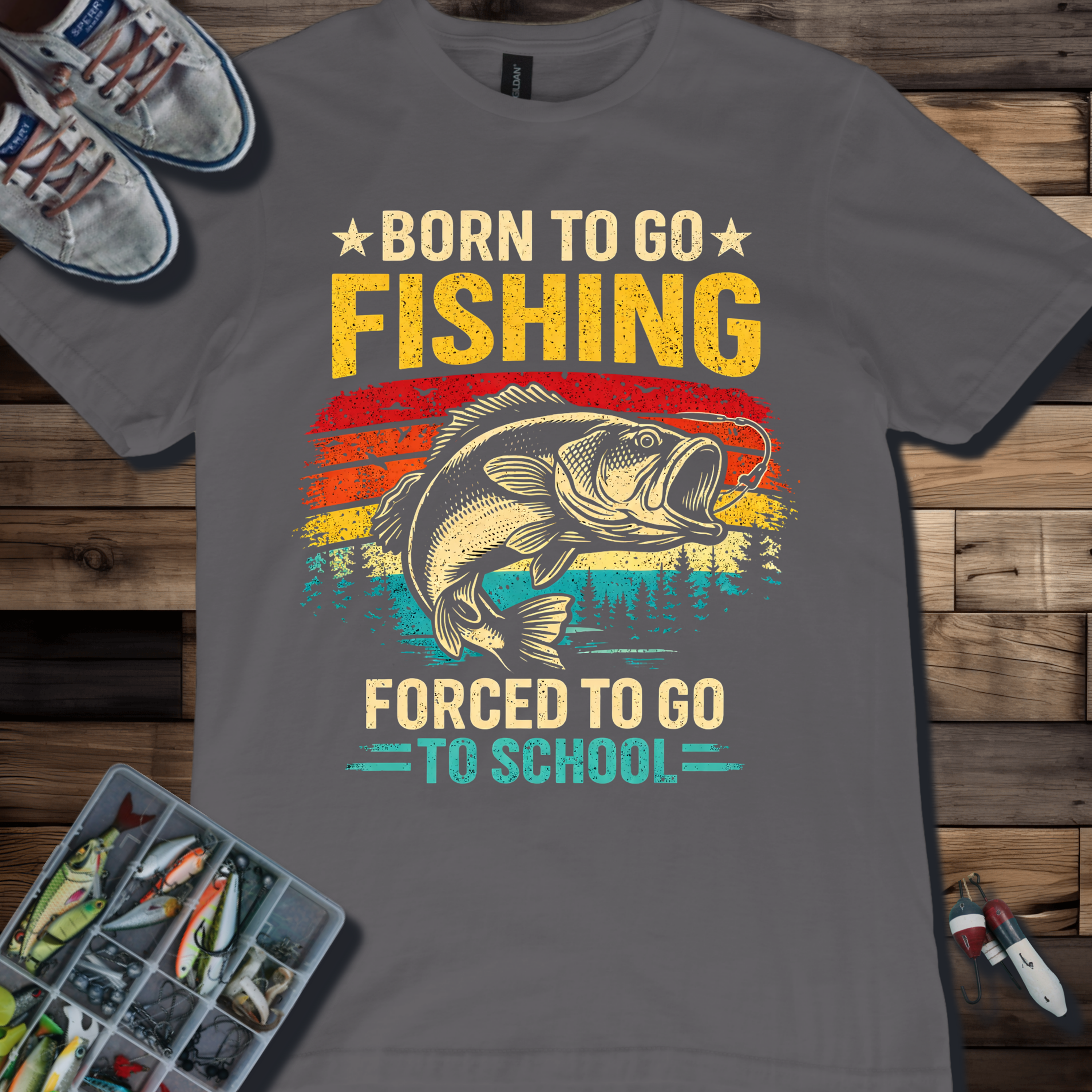 Born to Go Fishing, Forced to Go to School T-Shirt